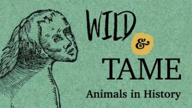 College to launch new exhibition “Wild and Tame: Animals in History