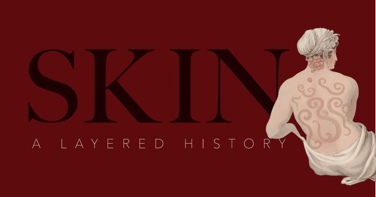 Image showcasing College to launch new exhibition on 'Skin: A Layered History.'