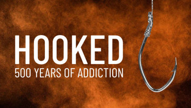 Hooked: 500 years of addiction