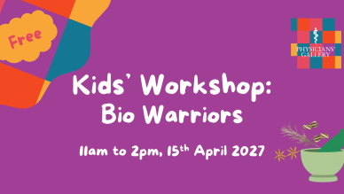 Promotional image. Text reads: Kids' Workshop: Bio Warriors Thursday 15 April 2027 11am - 2pm 