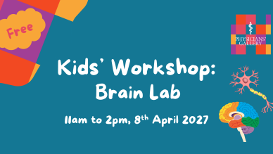 Promotional image. Text reads:  Kids' Workshop: Brain Lab Open configuration options Thursday 8 April 2027